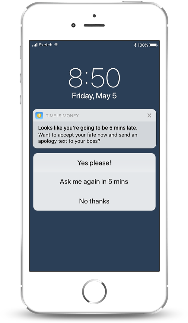 iPhone showing a notification from the Time is Money app that reads: 'Looks like you're going to be 5 minutes late.'